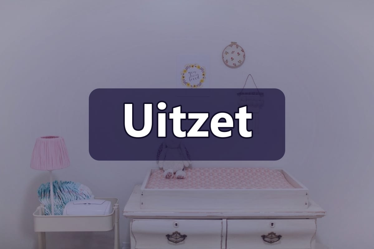 uitzet